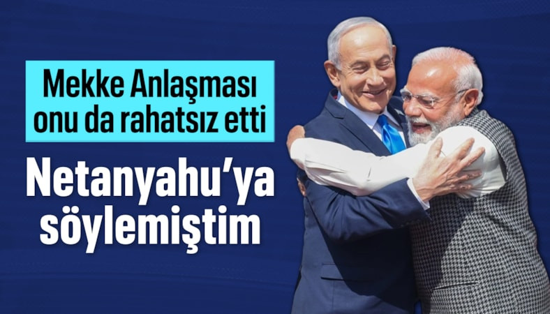 Mekke Anlaşması'ndan rahatsızlığını dile getirdi