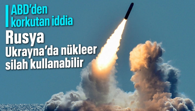 Rusya'nın nükleer silah kullanabileceğini iddia edildi
