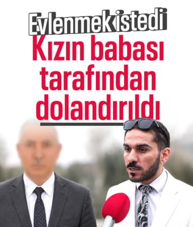 İstanbul'da evlenmek istediği kızın babası tarafından dolandırıldı