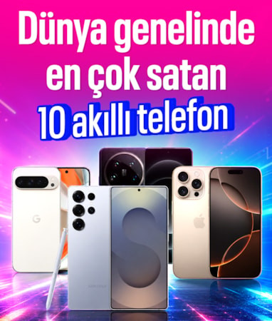 Dünyada en çok satan akıllı telefonlar belli oldu: İşte zirvedeki modeller