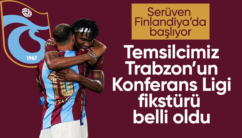 Trabzonspor'un UEFA Konferans Ligi fikstürü belirlendi