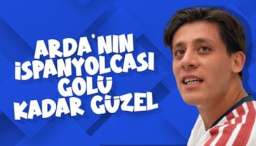 Arda Güler, attığı golü İspanyolca anlattı