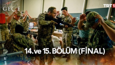 Asırlık gece final fragmanı: 14. ve 15. bölüm yayın tarihleri
