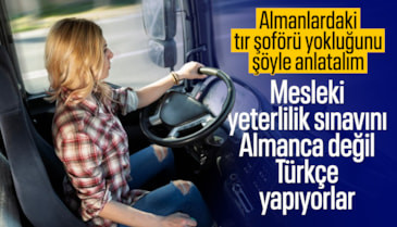 Türk şoförler için Almanya'da yeni dönem: Türkçe sınav, 2 bin 800 euro başlayan maaş