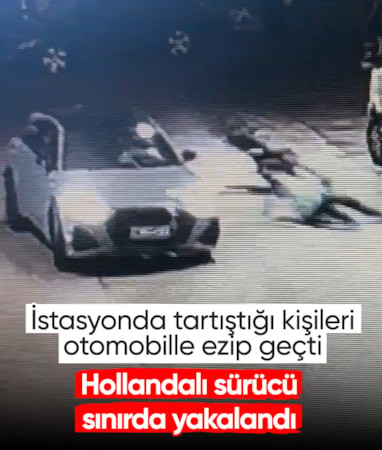 Edirne'de tartıştığı 2 kişiye otomobiliyle çarpan şüpheli sınır kapısında yakalandı
