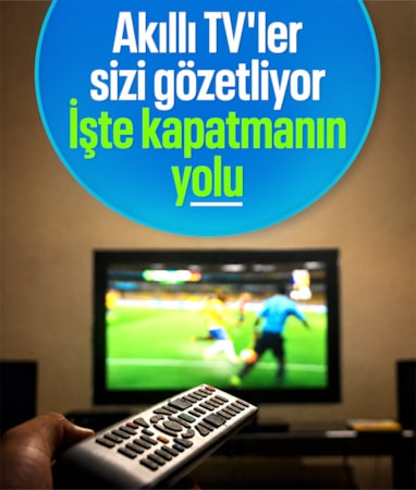 Akıllı TV'ler ne izlediğinizi kaydediyor: İşte adım adım kapatma rehberi