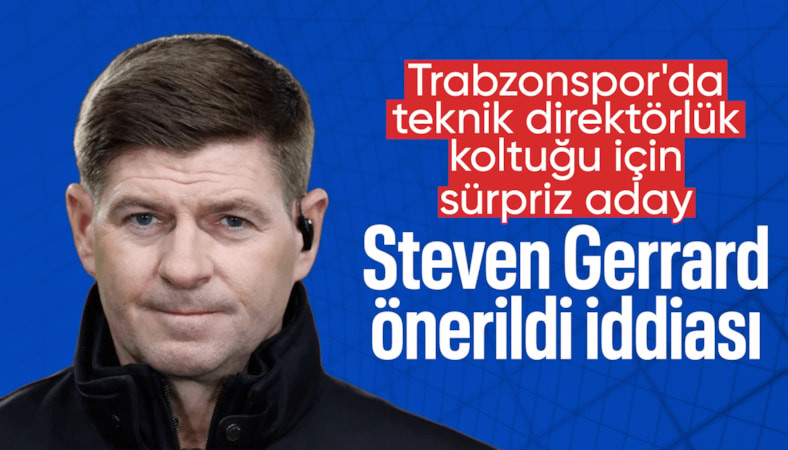 Trabzonspor'da Steven Gerrard iddiası: Liverpool efsanesi önerildi