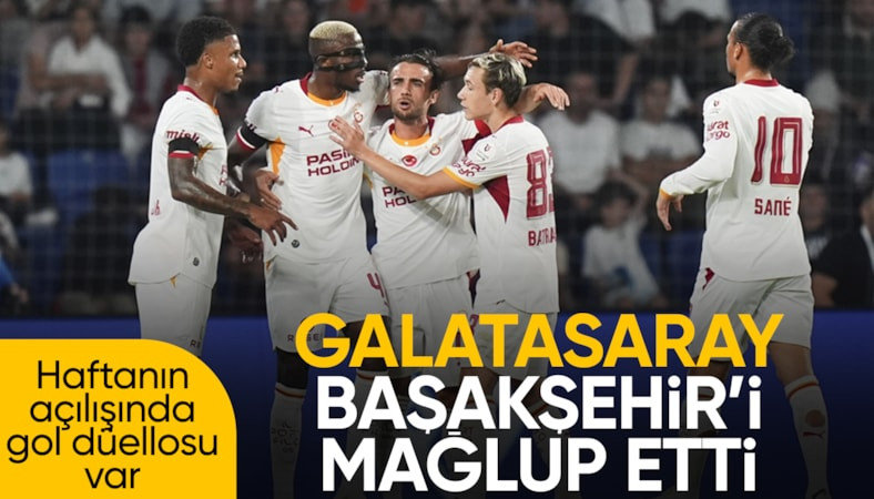 Galatasaray, Başakşehir deplasmanında kazandı