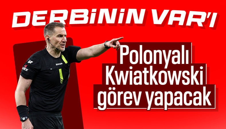 Fenerbahçe-Beşiktaş derbisinin VAR hakemi belli oldu