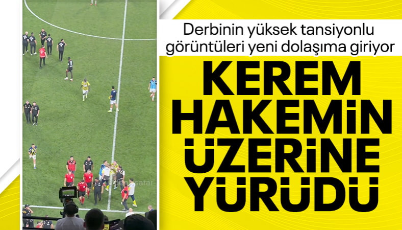 Kerem Aktürkoğlu, derbinin ardından hakemin üzerine yürüdü