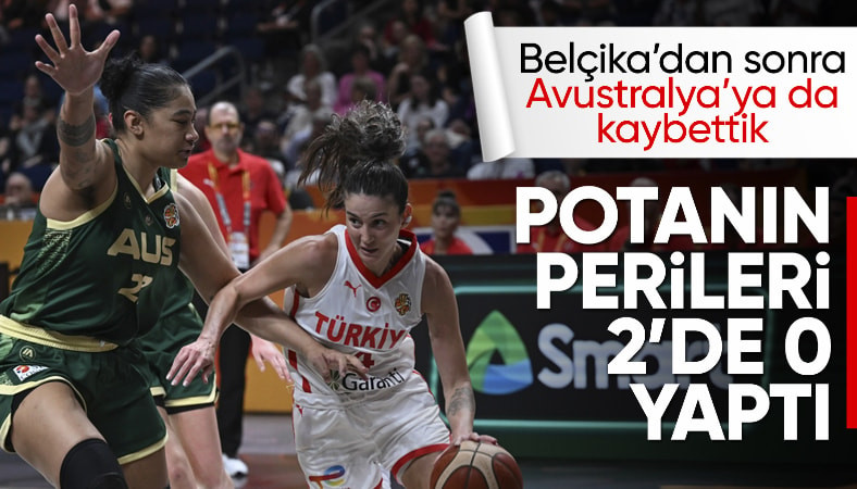 A Milli Kadın Basketbol Takımı, Avustralya'ya yenildi