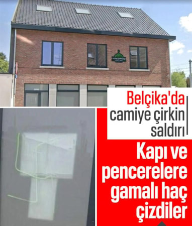 Belçika'da camiye çirkin saldırı: Kapısına gamalı haç çizdiler