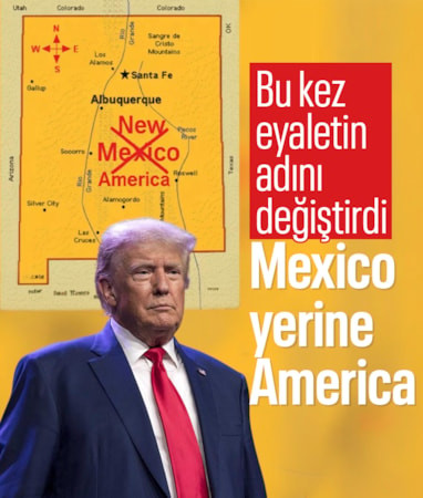 Donald Trump, New Mexico'nun adını 'New America' olarak değiştiren bir harita paylaştı