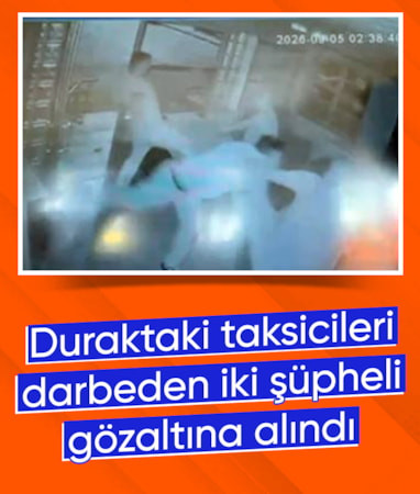 Ankara'da taksi durağında iki taksiciyi darbeden şüpheliler yakalandı