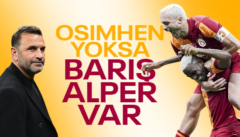 Okan Buruk, Victor Osimhen'in yerine oynayacak ismi buldu