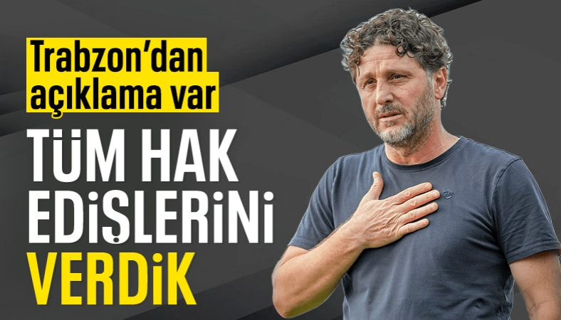 Trabzonspor'dan Fatih Tekke açıklaması: Tüm hak edişleri ödendi