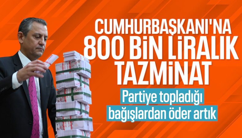 Özgür Özel, Cumhurbaşkanı Erdoğan'a 800 bin TL tazminat ödeyecek