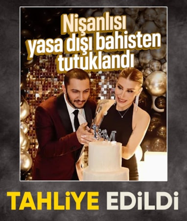 İrem Derici'nin nişanlısı Melih Kunukçu tahliye edildi