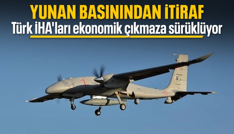 Yunan basını: Türk İHA'larına karşı F-16 modeli çöktü