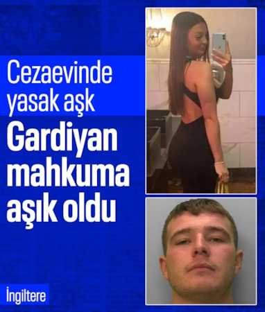 İngiltere'de cezaevinde yasak aşk: Gardiyanla mahkumun görüntüleri ortaya çıktı