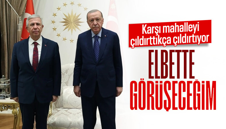 Mansur Yavaş: Ülkeyi yönetenlerle görüşmeyeceksek nasıl hizmet edeceğiz?