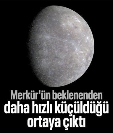 Merkür, bilim insanlarının tahmininden daha hızlı küçülüyor