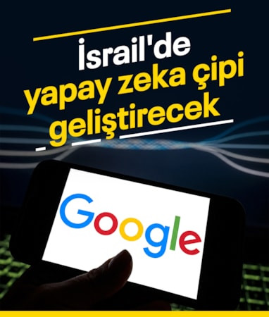 Google İsrail’de yapay zeka çipi geliştirecek