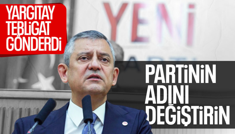 Yargıtay'dan Yeni Parti'ye isim değişikliği tebligatı