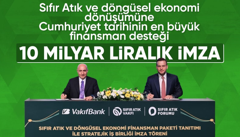 Sıfır Atık ve döngüsel ekonomi dönüşümüne Cumhuriyet tarihinin en büyük finansman desteği