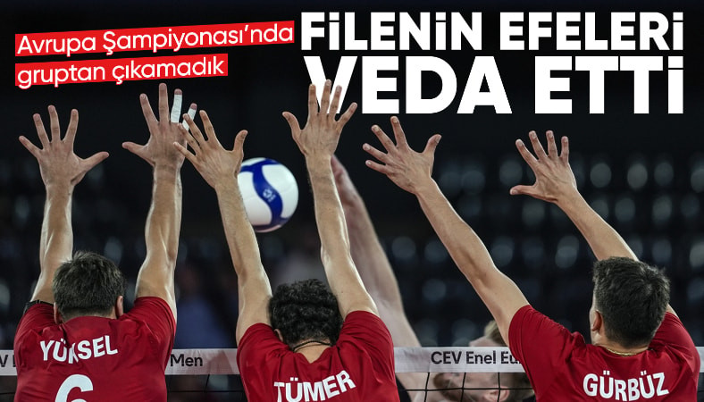 A Milli Erkek Voleybol Takımı Avrupa Şampiyonası'na veda etti