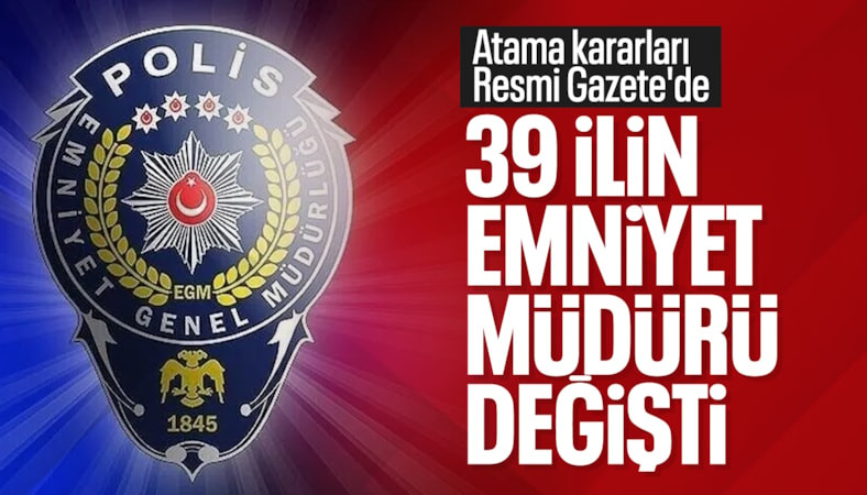 Emniyet Genel Müdürlüğü Kararnamesi Resmi Gazete'de