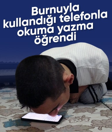 Malatya'da yüzde 95 engeline rağmen telefonu burnuyla kullanarak hayata tutunuyor