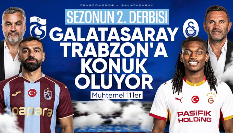 Trabzonspor - Galatasaray: Muhtemel 11'ler