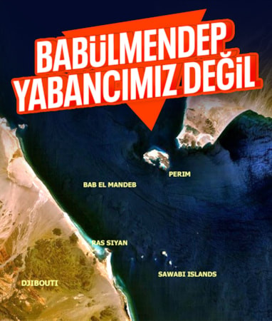 Ümit Yenişehirli yazdı: Babülmendep yabancımız değil