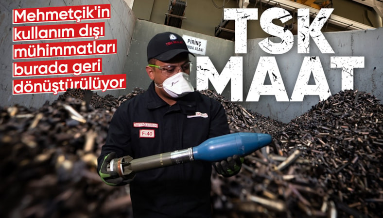 Mehmetçik'in kullanım dışı mühimmatları Kırıkkale MAAT'ta geri dönüştürülüyor