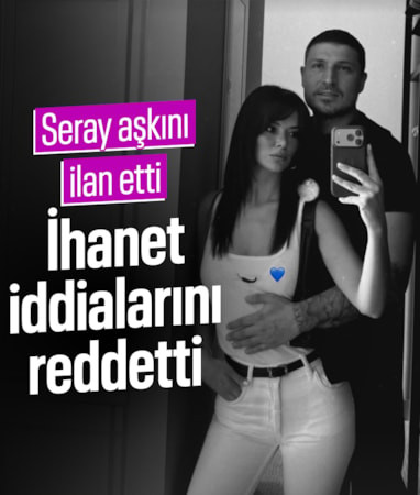 Seray Kaya aşkını ilan etti: Sahra Işık'ın ihanet iddialarını reddetti