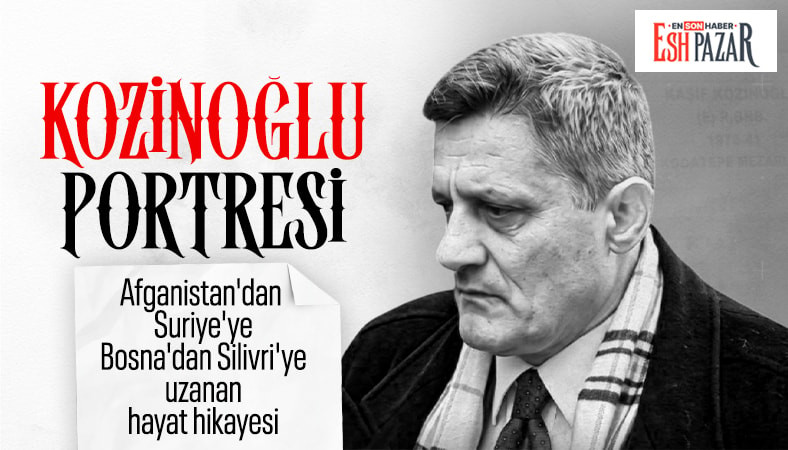 Kaşif Kozinoğlu’nun bilinmeyenlerle dolu hayatı: Çakıcı’dan Afganistan’a, MİT’ten Silivri’ye