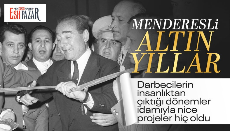 Adnan Menderes’in boğaz köprüsü: Darbenin durduğu köprü darbe durdurmanın simgesi oldu
