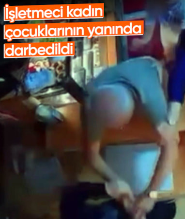 İstanbul'da fırın işleten kadın kira anlaşmazlığı yüzünden çocuklarının yanında darbedildi