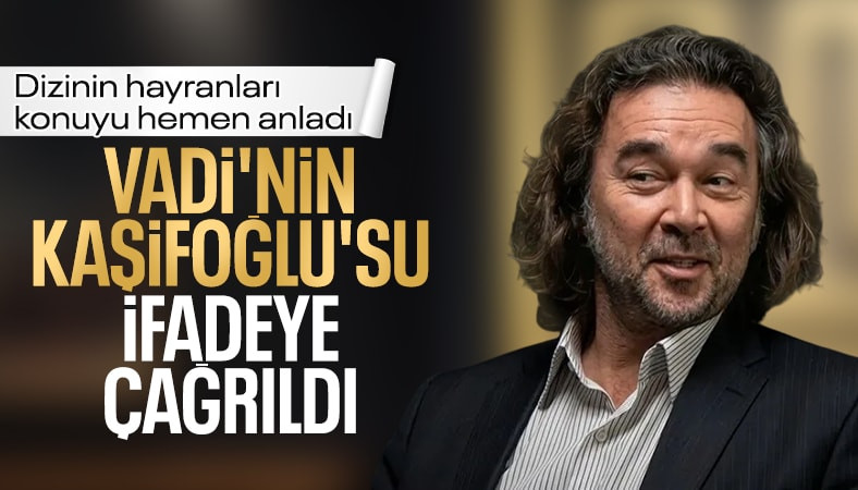 Kaşif Kozinoğlu soruşturmasında oyuncu Sedat Savtak'ın ifadesi alınacak