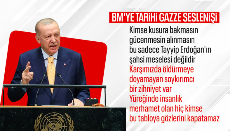 Cumhurbaşkanı Erdoğan BM kürsüsünden söyledi: Karşımızda öldürmeye doymayan soykırımcı zihniyet var