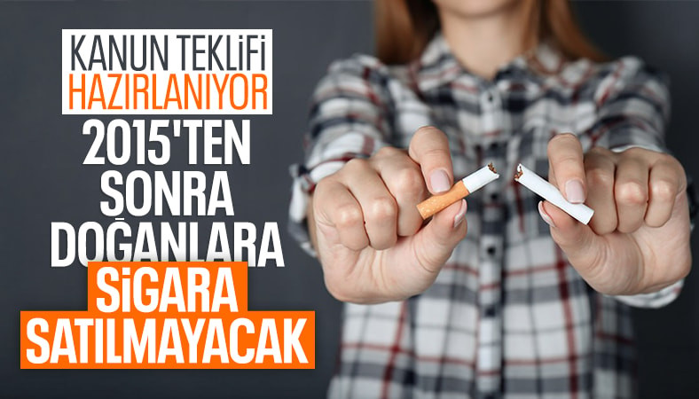 2015'ten sonra doğanlara ömür boyu sigara satışının yasaklanması gündemde