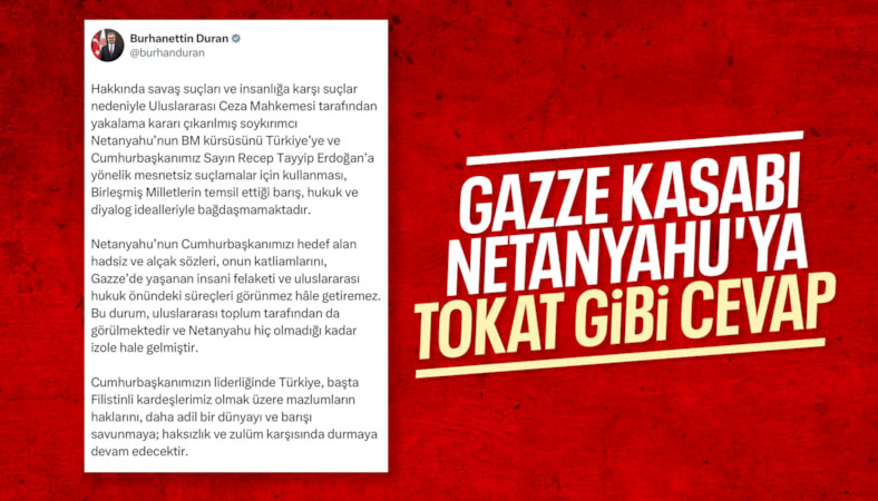 Burhanettin Duran'dan İsrail Başbakanı Netanyahu'ya tepki