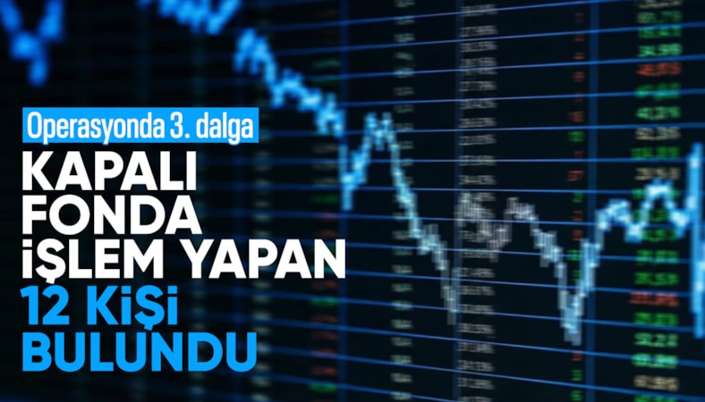 Fon soruşturması kapsamında yeni dalga operasyon yapıldı