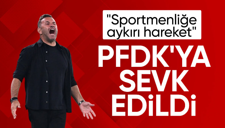 Okan Buruk, PFDK'ya sevk edildi!