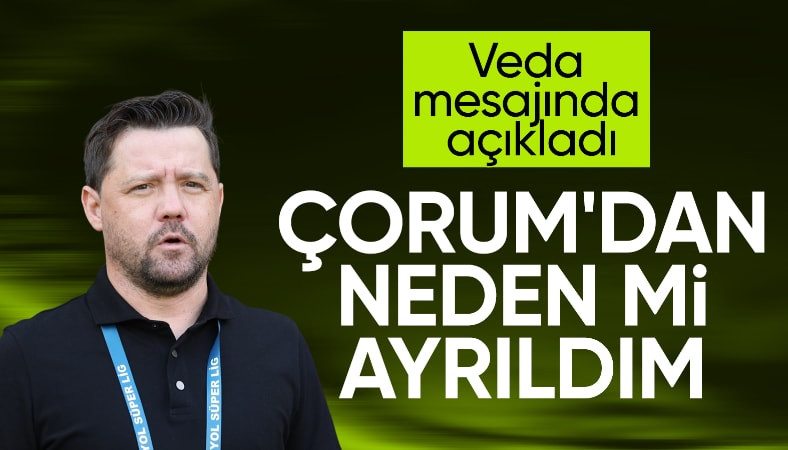 Çorum FK ile yolları ayrılan teknik direktör Uğur Uçar'dan veda mesajı