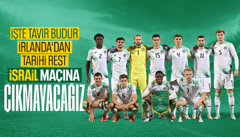 İrlanda Cumhuriyeti, İsrail maçına çıkmak istemiyor