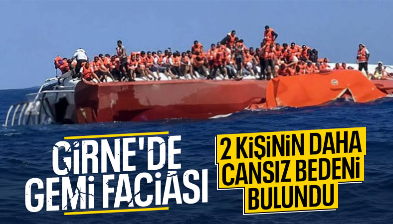 Gemi faciasında iki kişinin daha naaşına ulaşıldı