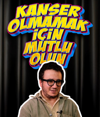 Oytun Erbaş: Kanser olmamak için mutlu olun