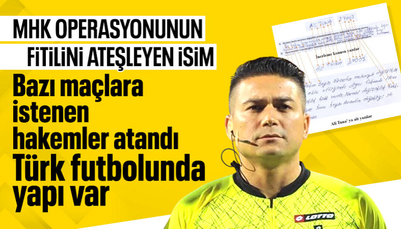 MHK soruşturmasında adı geçiyordu: Sınav kağıdı değiştirilen eski hakem Ali Tuna konuştu